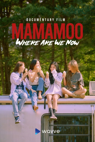MMM: Where Are We Now, MAMAMOO: Where Are We Now / MAMAMOO: Where Are We Now (2022)