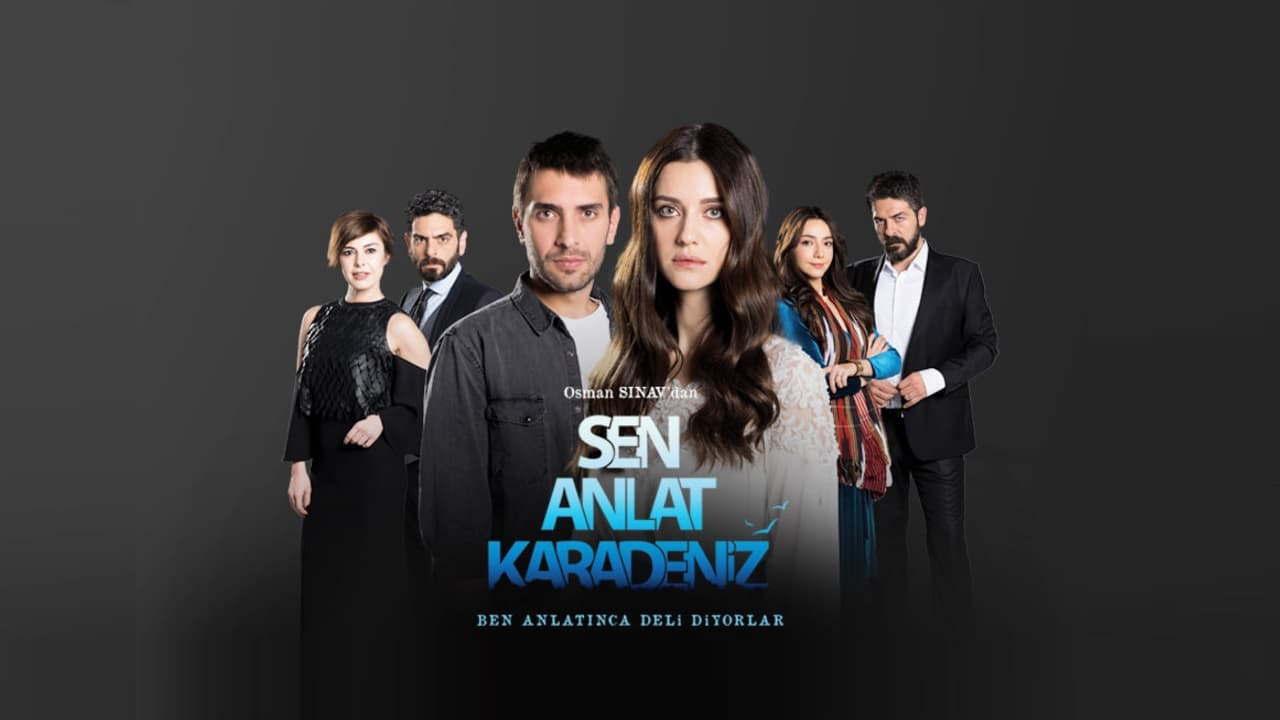 Sen Anlat Karadeniz / Sen Anlat Karadeniz (2018)