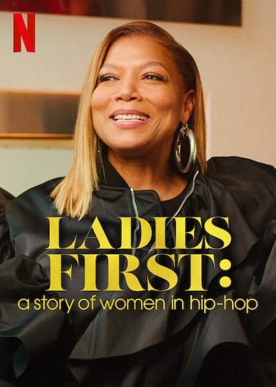 Ladies First: A Story of Women in Hip-Hop / Ladies First: A Story of Women in Hip-Hop (2023)