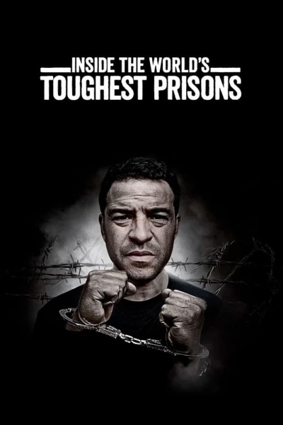 Bên trong những nhà tù khốc liệt nhất thế giới (Phần 7), Inside the World’s Toughest Prisons (Season 7) / Inside the World’s Toughest Prisons (Season 7) (2023)
