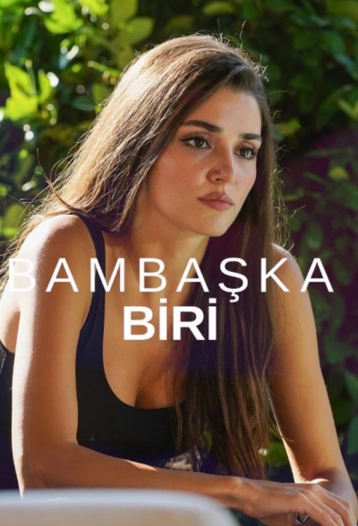 Người Nào Đó, Bambaşka Biri / Bambaşka Biri (2023)