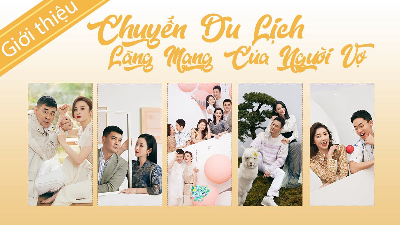 Xem Phim Chuyến Du Lịch Lãng Mạn Của Người Vợ S5, Chuyến Du Lịch Lãng Mạn Của Người Vợ S5 2021 Xem Phim Chuyến Du Lịch Lãng Mạn Của Người Vợ S5, Chuyến Du Lịch Lãng Mạn Của Người Vợ S5 2021