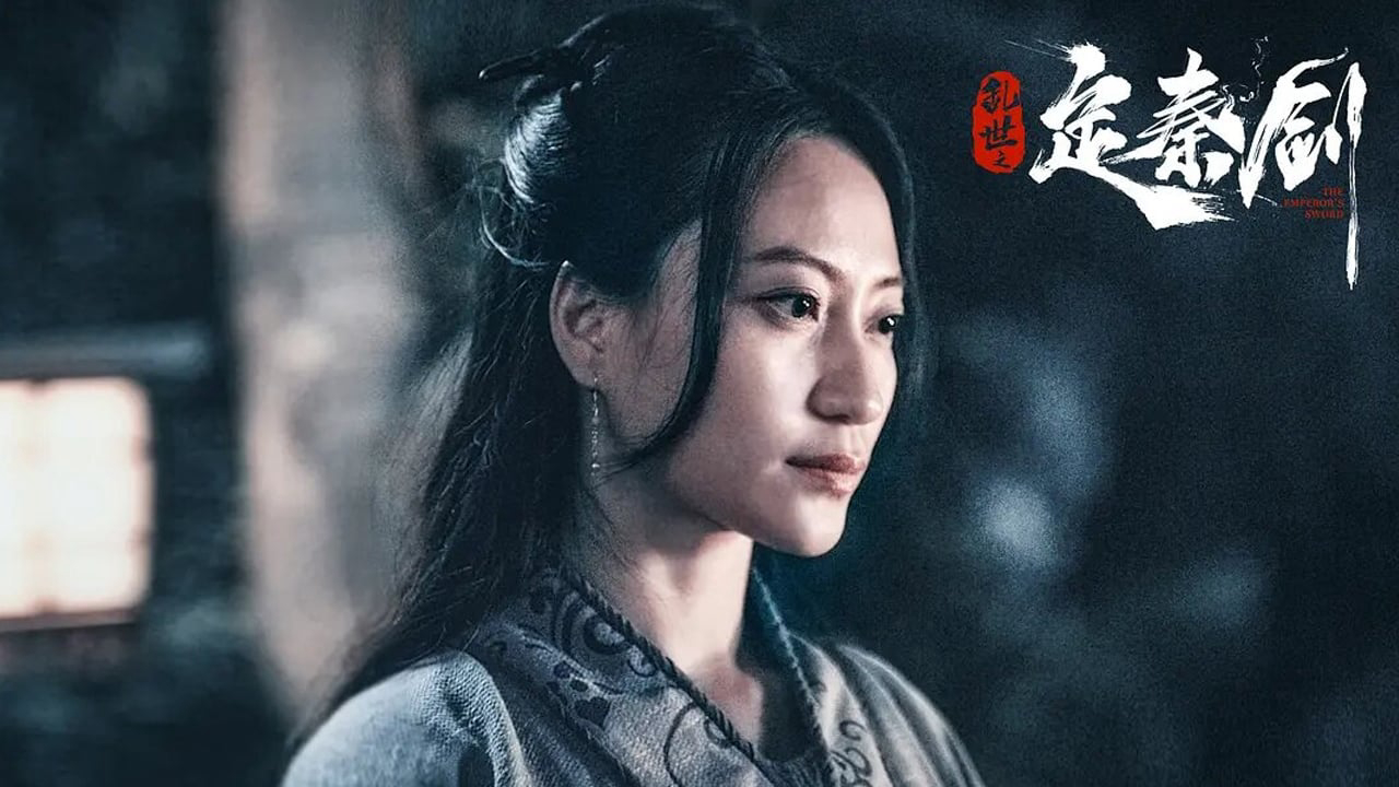 Xem Phim Loạn Thế Định Tần Kiếm, The Emperor's Sword 2020