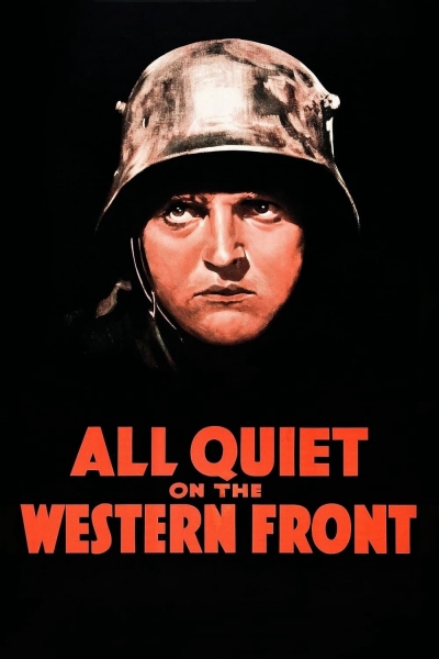 All Quiet on the Western Front / All Quiet on the Western Front (1930)