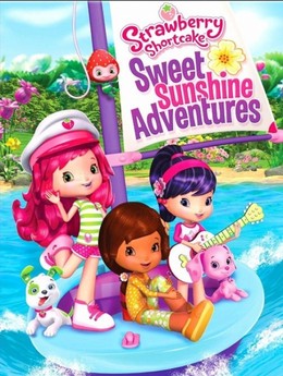 Strawberry Shortcake Sweet Sunshine Adventures / Strawberry Shortcake Sweet Sunshine Adventures (2016)