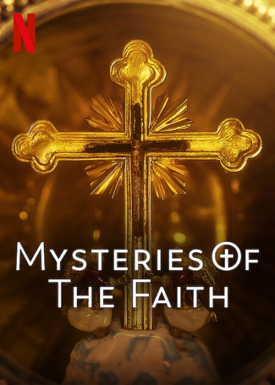 Những bí ẩn của đức tin, Mysteries of the Faith / Mysteries of the Faith (2023)