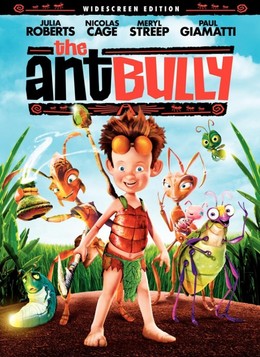 The Ant Bully / The Ant Bully (2006)