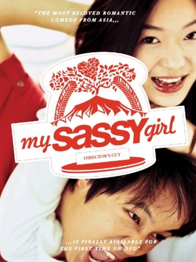 Yêu em Bất chấp, My Sassy Girl / My Sassy Girl (2018)