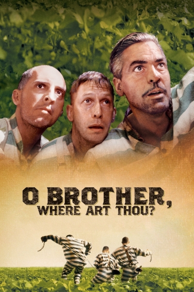 3 Kẻ Trốn Tù, O Brother, Where Art Thou? / O Brother, Where Art Thou? (2000)