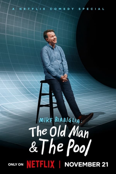 Mike Birbiglia: The Old Man and The Pool / Mike Birbiglia: The Old Man and The Pool (2023)
