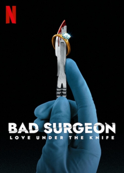 Nhà phẫu thuật bất lương: Tình yêu dưới lưỡi dao, Bad Surgeon: Love Under the Knife / Bad Surgeon: Love Under the Knife (2023)