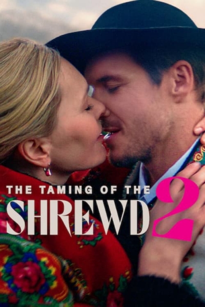The Taming of the Shrewd 2, The Taming of the Shrewd 2 / The Taming of the Shrewd 2 (2023)