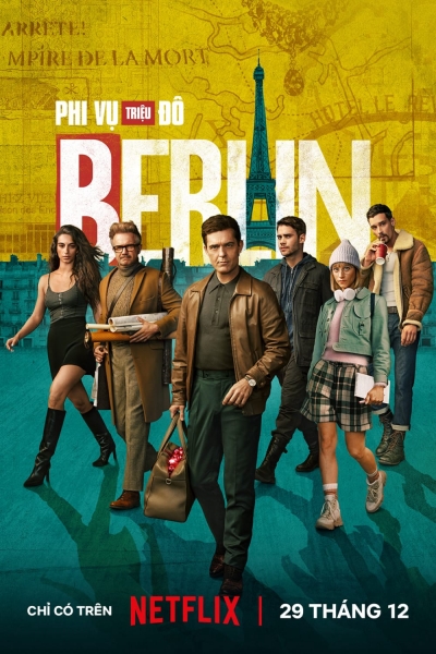 Phi Vụ Triệu Đô: Berlin, Berlin / Berlin (2023)