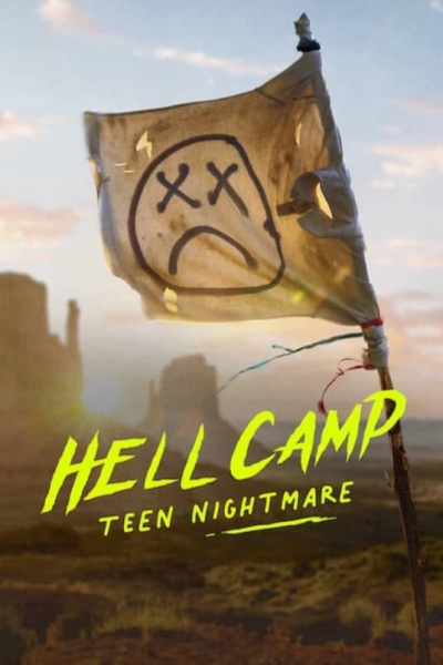 Hell Camp: Teen Nightmare / Hell Camp: Teen Nightmare (2023)