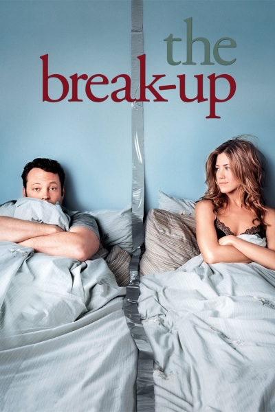 Tan Vỡ 2006, The Break-Up / The Break-Up (2006)