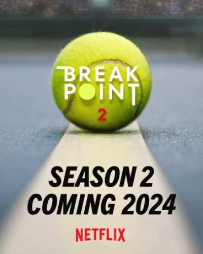 Break Point: Đường tới Grand Slam (Phần 2), Break Point (Season 2) / Break Point (Season 2) (2024)