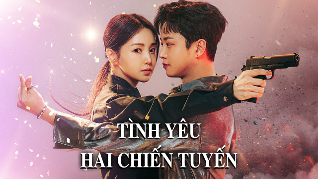 Xem Phim Tình Yêu Hai Chiến Tuyến, My Military Valentine 2024 Xem Phim Tình Yêu Hai Chiến Tuyến, My Military Valentine 2024