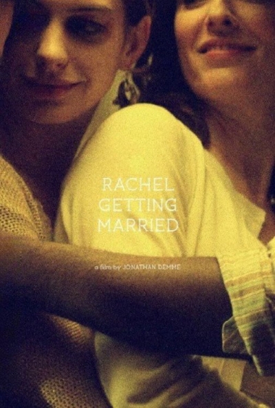 Rachel Getting Married, Rachel Getting Married / Rachel Getting Married (2008)