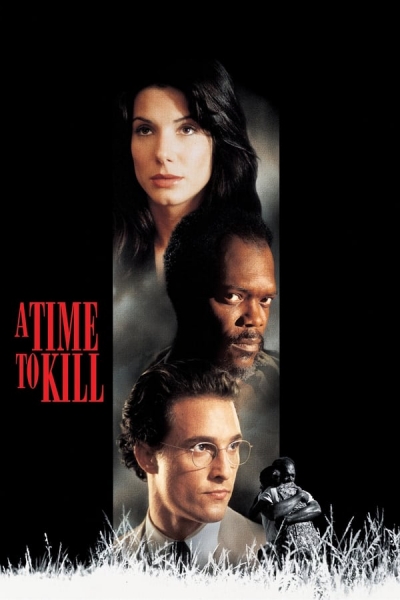 A Time to Kill, A Time to Kill / A Time to Kill (1996)
