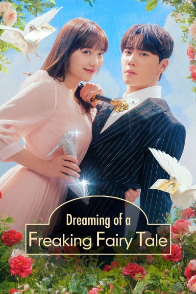 Giấc Mơ Lọ Lem, Dreaming of Freaking Fairytale / Dreaming of Freaking Fairytale (2024)