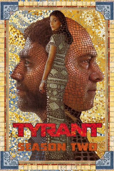 Tyrant (Season 2) / Tyrant (Season 2) (2015)