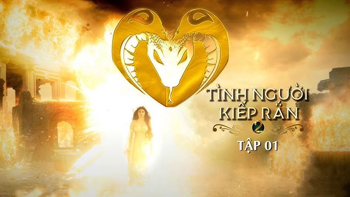 Tình Người Kiếp Rắn (Phần 2) / Tình Người Kiếp Rắn (Phần 2) (2016)