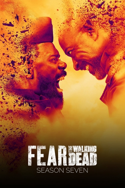 Xác Sống Đáng Sợ (Phần 7), Fear the Walking Dead (Season 7) / Fear the Walking Dead (Season 7) (2021)