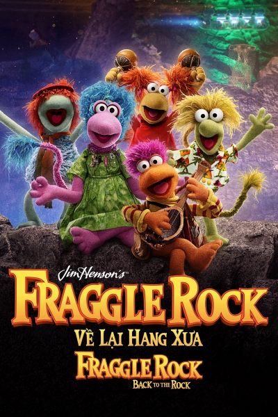 Về Lại Hang Xưa - Fraggle Rock: Back To The Rock, Fraggle Rock: Back to the Rock / Fraggle Rock: Back to the Rock (2022)