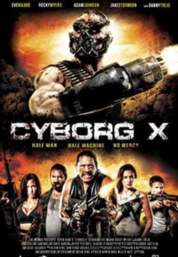 Cyborg X / Cyborg X (2016)