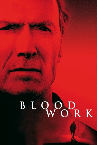 Huyết Hận, Blood Work / Blood Work (2002)