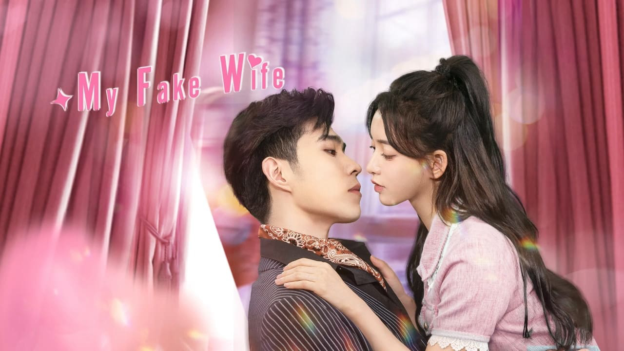 Xem Phim Anh Ấy Đã Rung Động, My Fake Wife 2023 Xem Phim Anh Ấy Đã Rung Động, My Fake Wife 2023