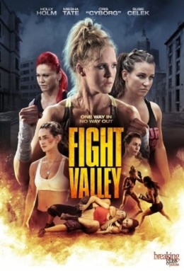 Chiến Binh Báo Thù, Fight Valley / Fight Valley (2016)