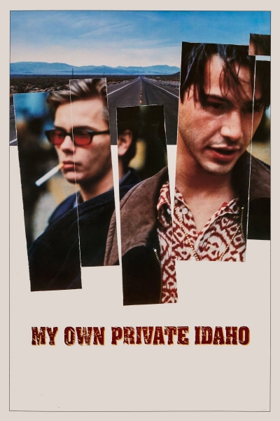 My Own Private Idaho, My Own Private Idaho / My Own Private Idaho (1991)