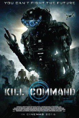 Cỗ Máy Sát Nhân, Kill Command / Kill Command (2016)