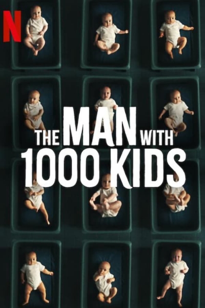 The Man with 1000 Kids / The Man with 1000 Kids (2024)
