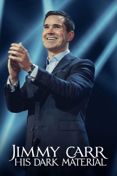 Jimmy Carr: Chất liệu đen tối của anh ấy, Jimmy Carr: His Dark Material / Jimmy Carr: His Dark Material (2021)