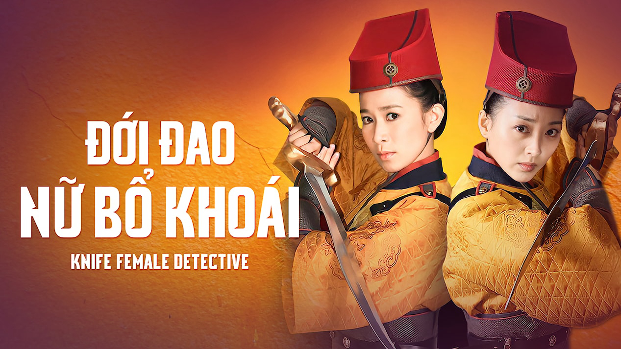 Xem Phim Đới Đao Nữ Bộ Khoái, Female Detective Knives 2011