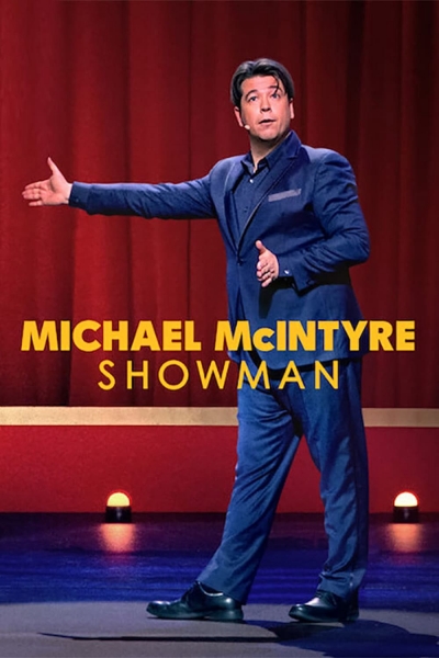 Michael McIntyre: Người dẫn chương trình, Michael McIntyre: Showman / Michael McIntyre: Showman (2020)