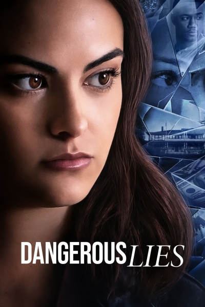 Lời Nói Dối Nguy Hiểm, Dangerous Lies / Dangerous Lies (2020)