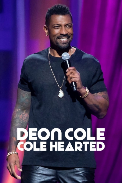 Deon Cole: Cole Hearted / Deon Cole: Cole Hearted (2019)