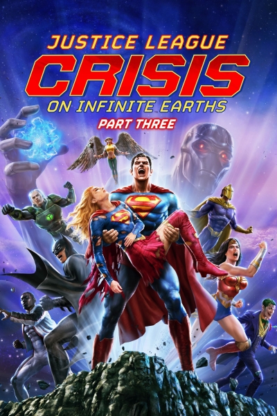 Justice League: Crisis on Infinite Earths Part Three / Justice League: Crisis on Infinite Earths Part Three (2024)