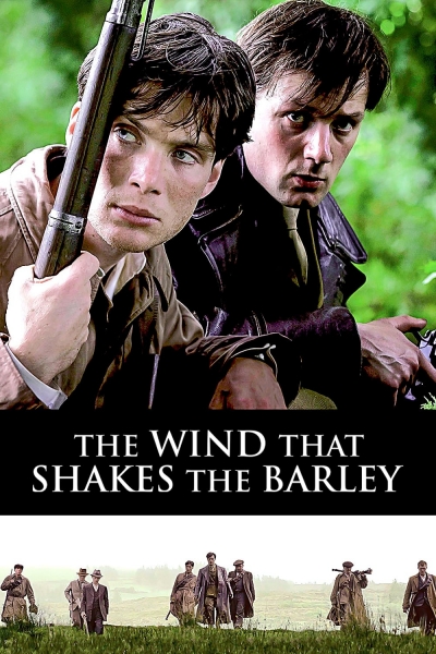 The Wind That Shakes the Barley / The Wind That Shakes the Barley (2006)