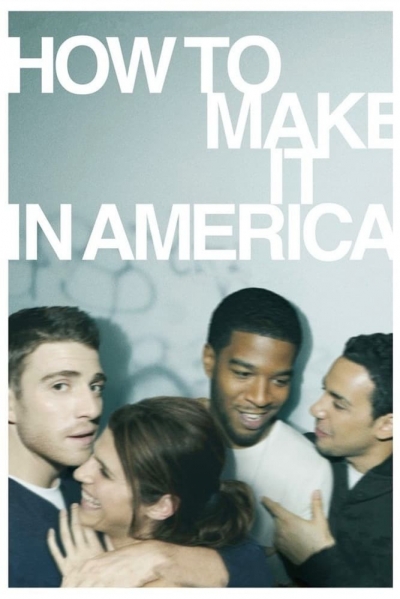 How to Make It in America (Season 1) / How to Make It in America (Season 1) (2010)