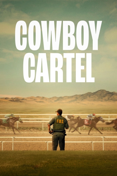 Băng Đảng Cao Bồi, Cowboy Cartel / Cowboy Cartel (2024)