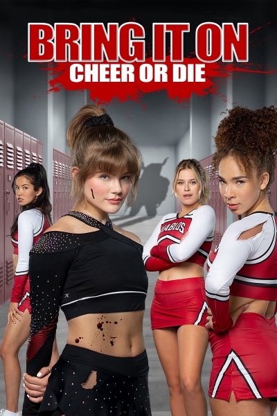 Bring It On: Cheer Or Die / Bring It On: Cheer Or Die (2022)