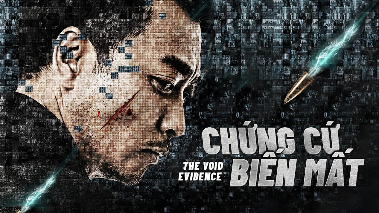 Xem Phim Chứng Cứ Biến Mất, The Void Evidence 2019 Xem Phim Chứng Cứ Biến Mất, The Void Evidence 2019