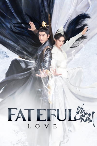 Lưu Quang Dẫn, Fateful Love / Fateful Love (2024)