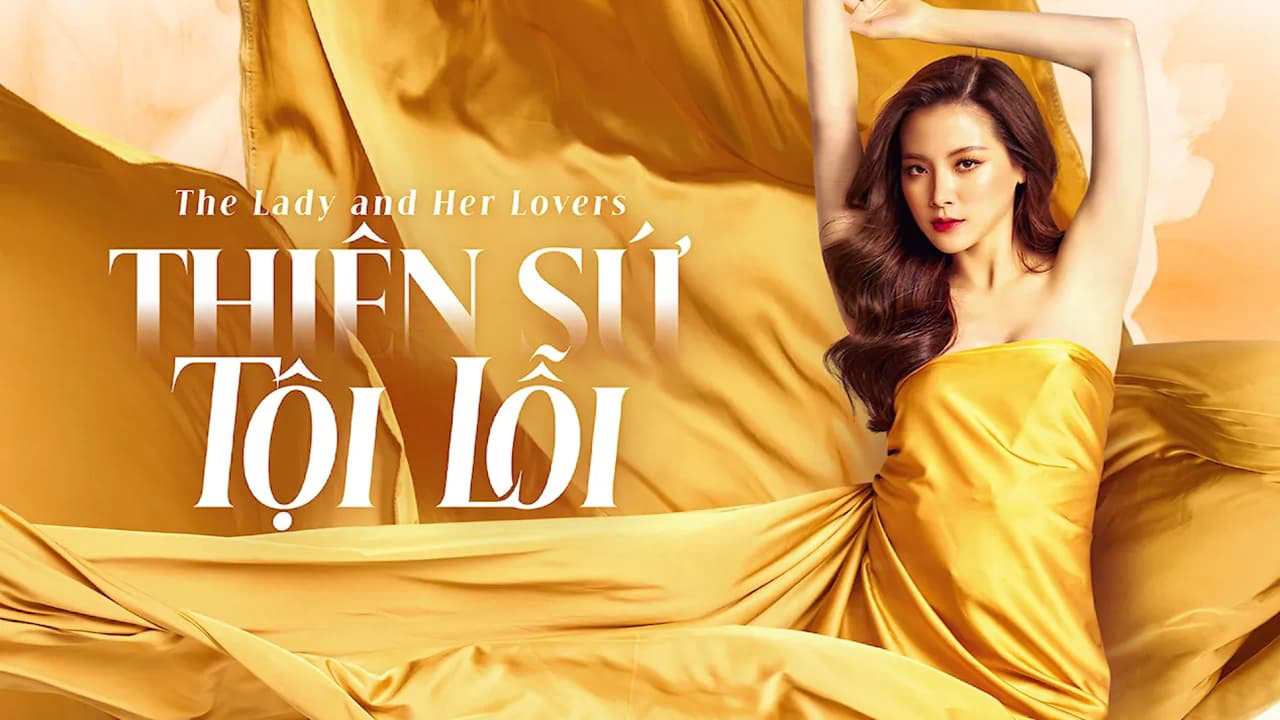 Xem Phim Thiên Sứ Tội Lỗi, The Lady and Her Lovers 2024 Xem Phim Thiên Sứ Tội Lỗi, The Lady and Her Lovers 2024