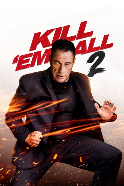 Tàn Xác 2, Kill 'em All 2 / Kill 'em All 2 (2024)