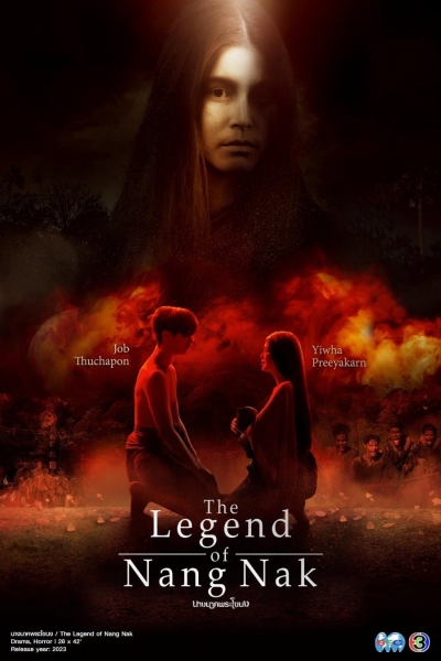 Truyền Thuyết Nàng Nak, The Legend of Nang Nak / The Legend of Nang Nak (2024)